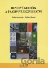 Bunkové kultúry a tkanivové inžinierstvo