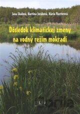 Dôsledok klimatickej zmeny na vodný režim mokradí