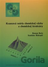 Kvantová teória chemickej väzby a chemickej štruktúry