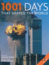 1001 Days That Shaped the World