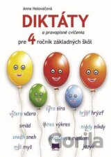 Diktáty a pravopisné cvičenia pre 4. ročník základných škôl