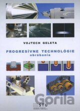 Progresívne technológie obrábania
