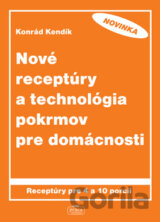 Nové receptúry a technológia pokrmov pre domácnosti