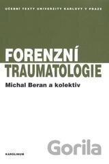Forenzní traumatologie