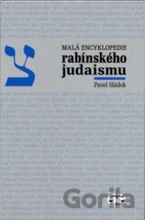 Malá encyklopedie rabínského judaismu (Pavel Sládek) [CZ]