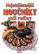 Nejoblíbenější moučníky naší rodiny