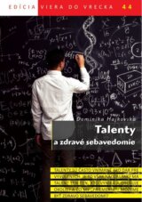 Talenty a zdravé sebavedomie