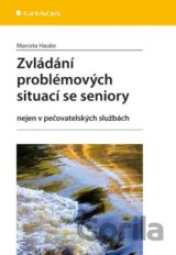 Zvládání problémových situací se seniory