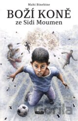 Boží koně ze Sidi Moumen