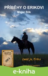 Příběhy o Erikovi - Zabij je, Eriku