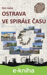 Ostrava ve spirále času