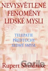 Nevysvětlené fenomény lidské mysli