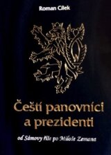 Čeští panovníci a prezidenti