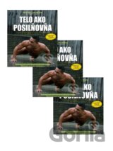 3 x Telo ako posilňovňa