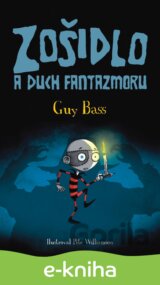 Zošidlo a duch Fantazmoru