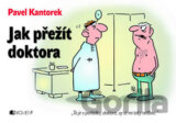 Jak přežít doktora