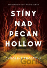 Stíny nad Pecan Hollow