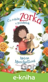 Čo robila Zorka v pondelok