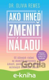 Ako ihneď zmeniť náladu