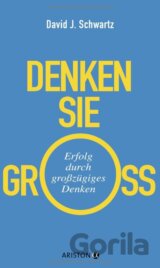 Denken Sie groß!