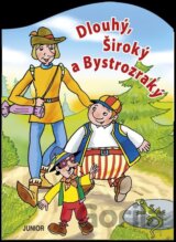 Dlouhý, Široký a Bystrozraký