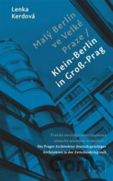 Malý Berlín ve Velké Praze