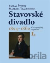Stavovské divadlo 1824-1862 (I.+II. díl)