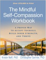 The Mindful Self-Compassion Workbook