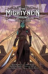 Critical Role: Mighty Nein Origins