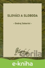 Slováci a sloboda