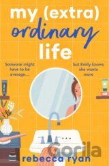 My (extra)Ordinary Life