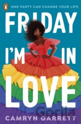 Friday I'm in Love
