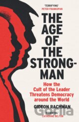 The Age of The Strongman