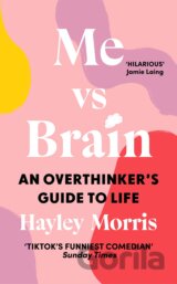 Me vs Brain
