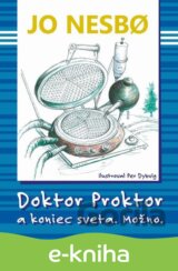 Doktor Proktor a koniec sveta. Možno.