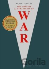 The Concise 33 Strategies of War