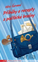 Příběhy a recepty z pošťácké brašny