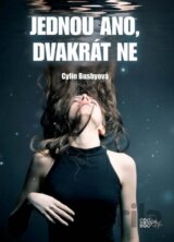 Jednou ano, dvakrát ne