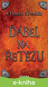 Ďábel na řetězu (Otomar Dvořák) [CZ]