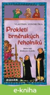 Prokletí brněnských řeholníků