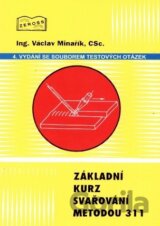 Základní kurz svařování metodou 311