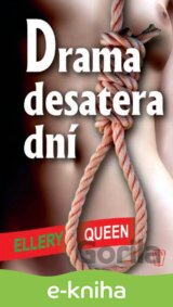 Drama desatera dní