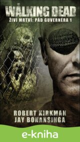 The Walking Dead - Pád Guvernéra 1