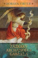 Zázraky archanděla Gabriela