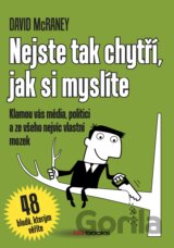Nejste tak chytří, jak si myslíte