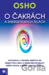 O čakrách a energetických telách