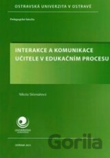 Interakce a komunikace učitele v edukačním procesu