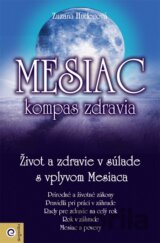 Mesiac – kompas zdravia