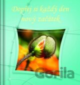 Dopřej si každý den nový začátek