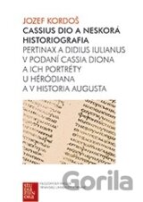Cassius Dio a neskorá historiografia